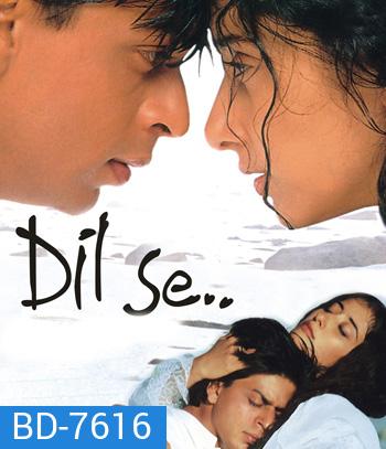 Dil Se.. (1998)