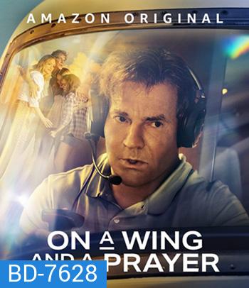 On a Wing and a Prayer (2023)