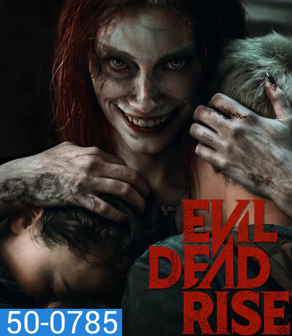 Evil Dead Rise (2023) ผีอมตะผงาด
