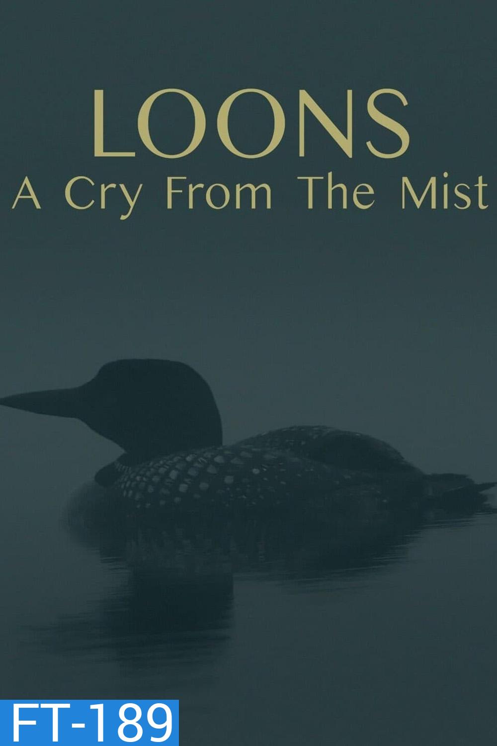 Loons: A Cry from the Mist (2023)