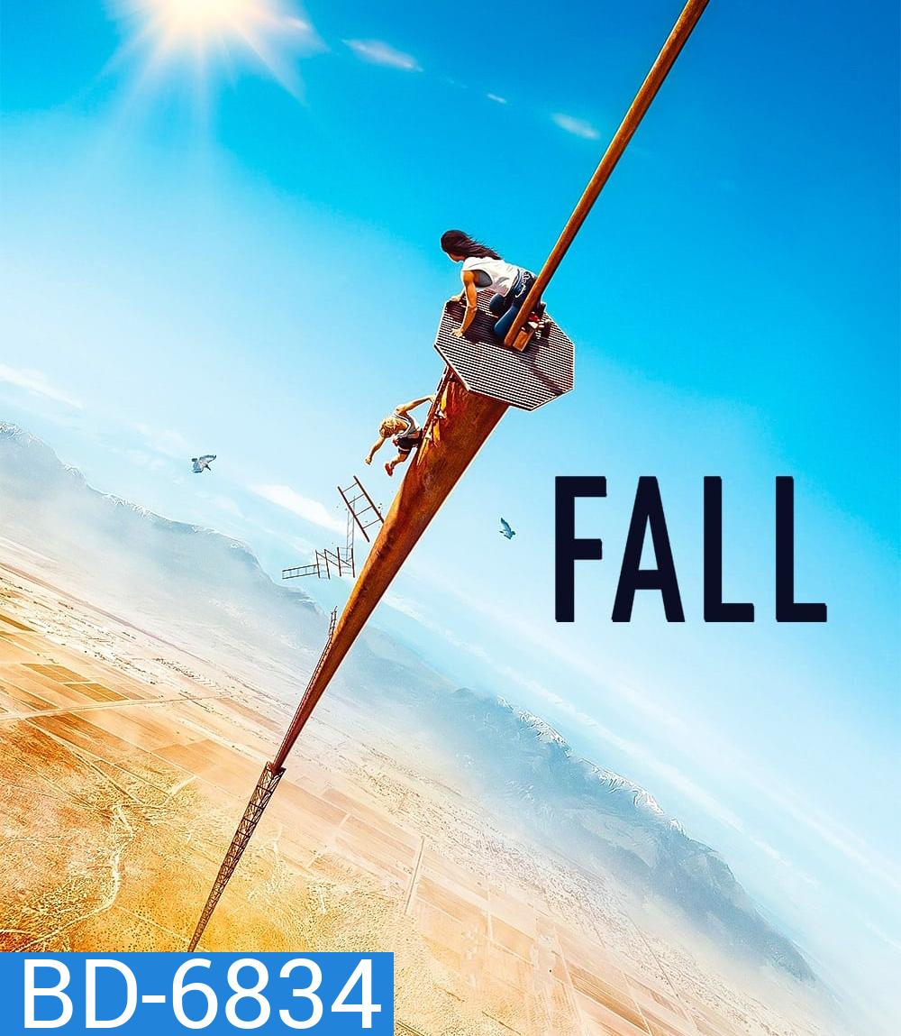 Fall (2022) ฟอล นรก 2000 ฟุต