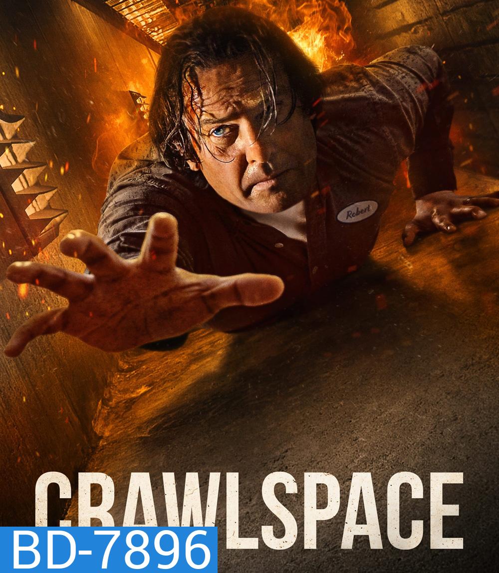 Crawlspace (2022) คลานระห่ำปะทะเดือด