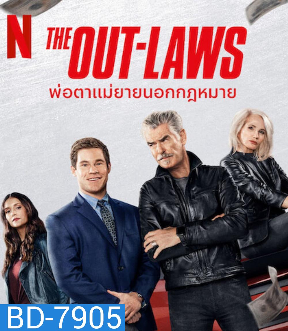 The Out-Laws (2023) พ่อตาแม่ยายนอกกฎหมาย
