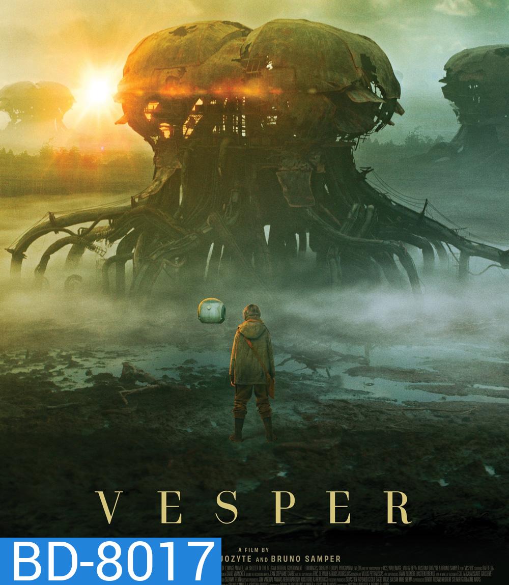 Vesper เวสเปอร์ ฝ่าโลกเหนือโลก (2022)