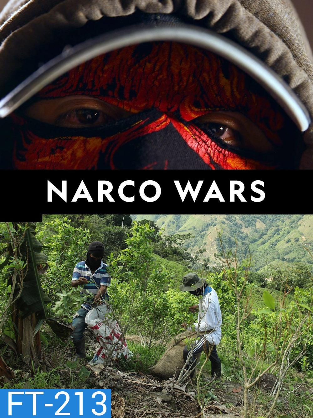 Narco Wars Season 1 (2017) 10 ตอน