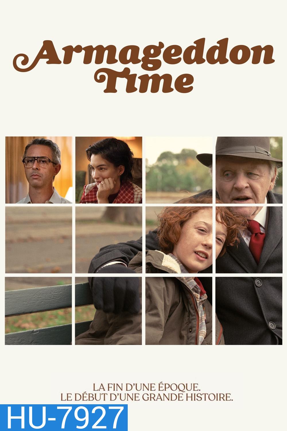 อาร์มาเก็ดดอน ไทมส์ 2022 Armageddon Time