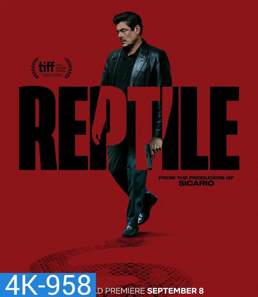 4K - Reptile (2023) ลอกคราบฆาตกร - แผ่นหนัง 4K UHD