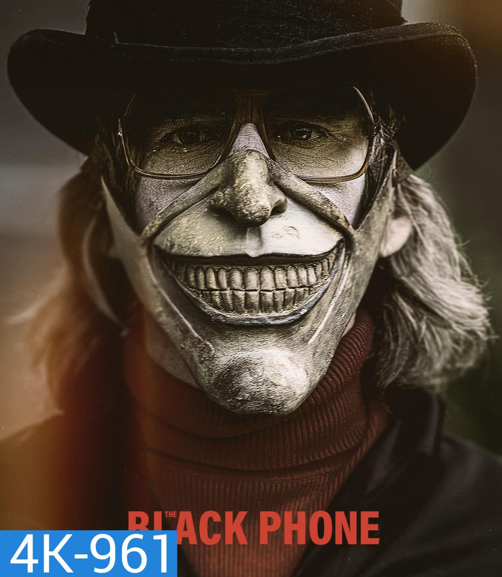 4K - The Black Phone (2022) สายหลอน ซ่อนวิญญาณ - แผ่นหนัง 4K UHD