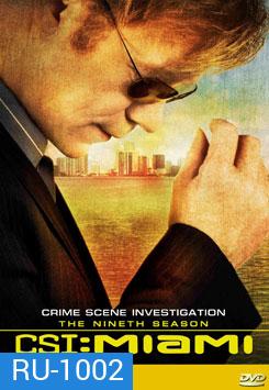 CSI Miami Season 9 ไขคดีปริศนาไมอามี่ ปี 9