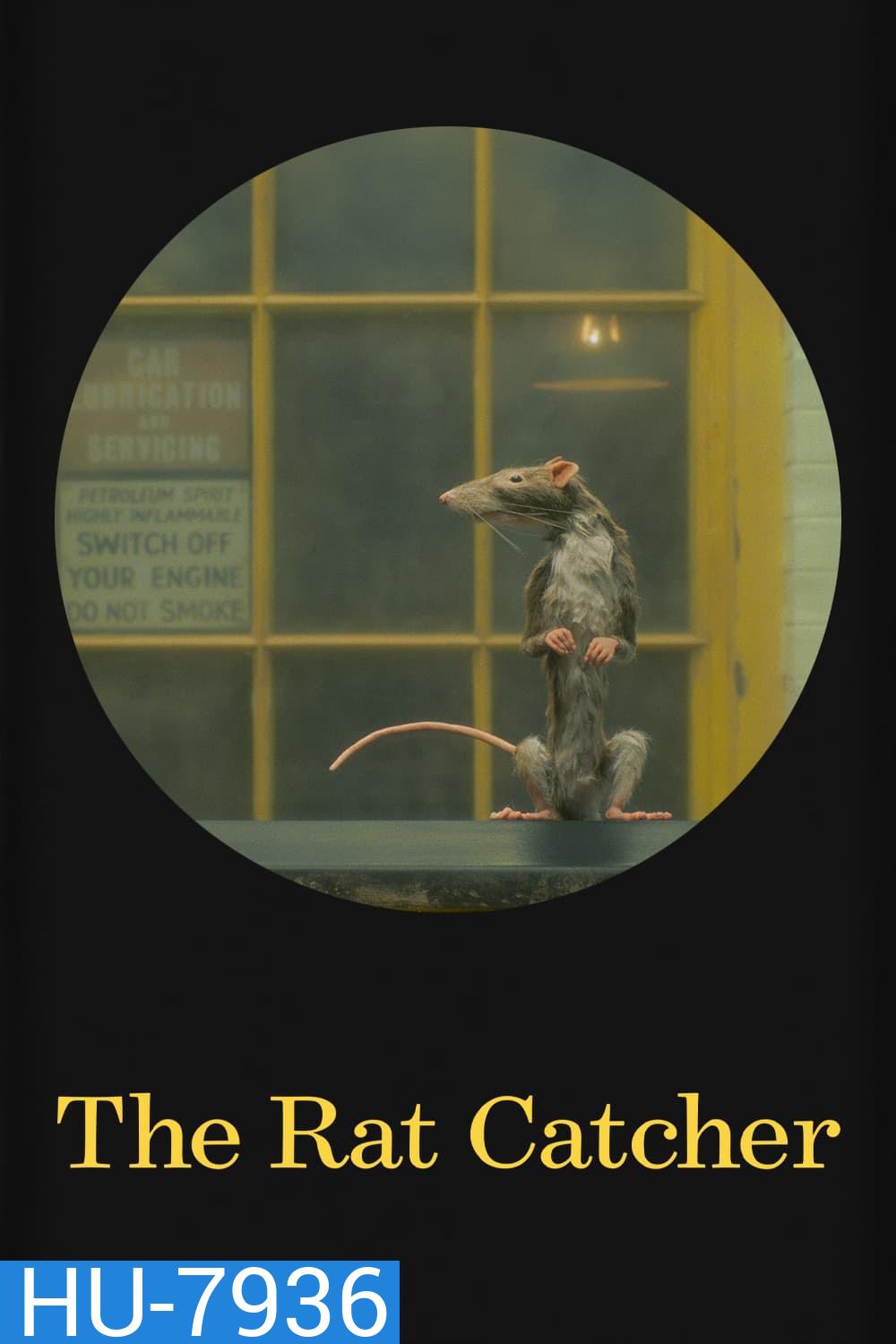 The Rat Catcher (Short 2023) คนจับหนู (ความยาว 17 นาที)