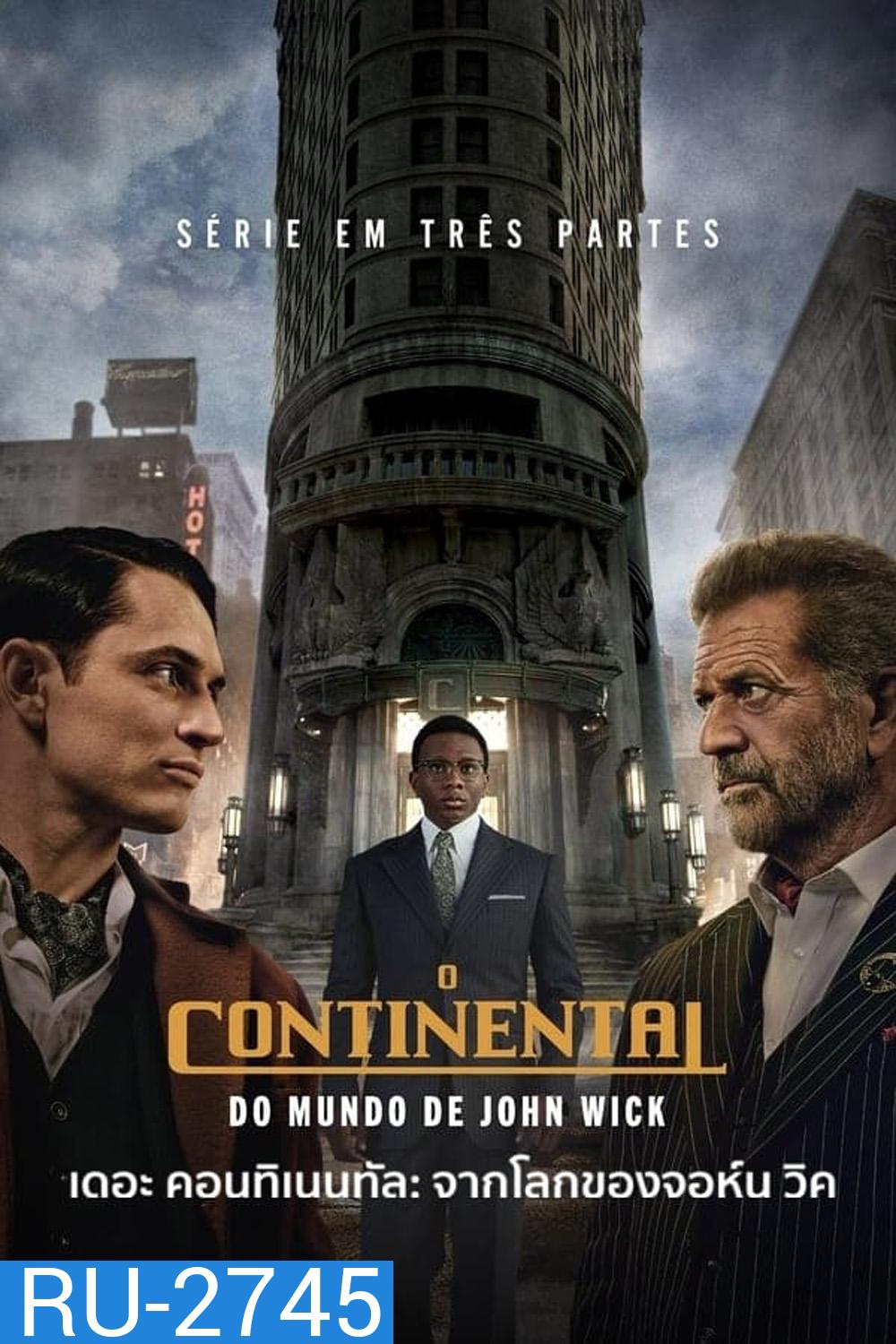 เดอะ คอนทิเนนทัล: จากโลกของจอห์น วิค The Continental From the World of John Wick (2023) ตอนที่ 1 ไม่มีซับอังกฤษ
