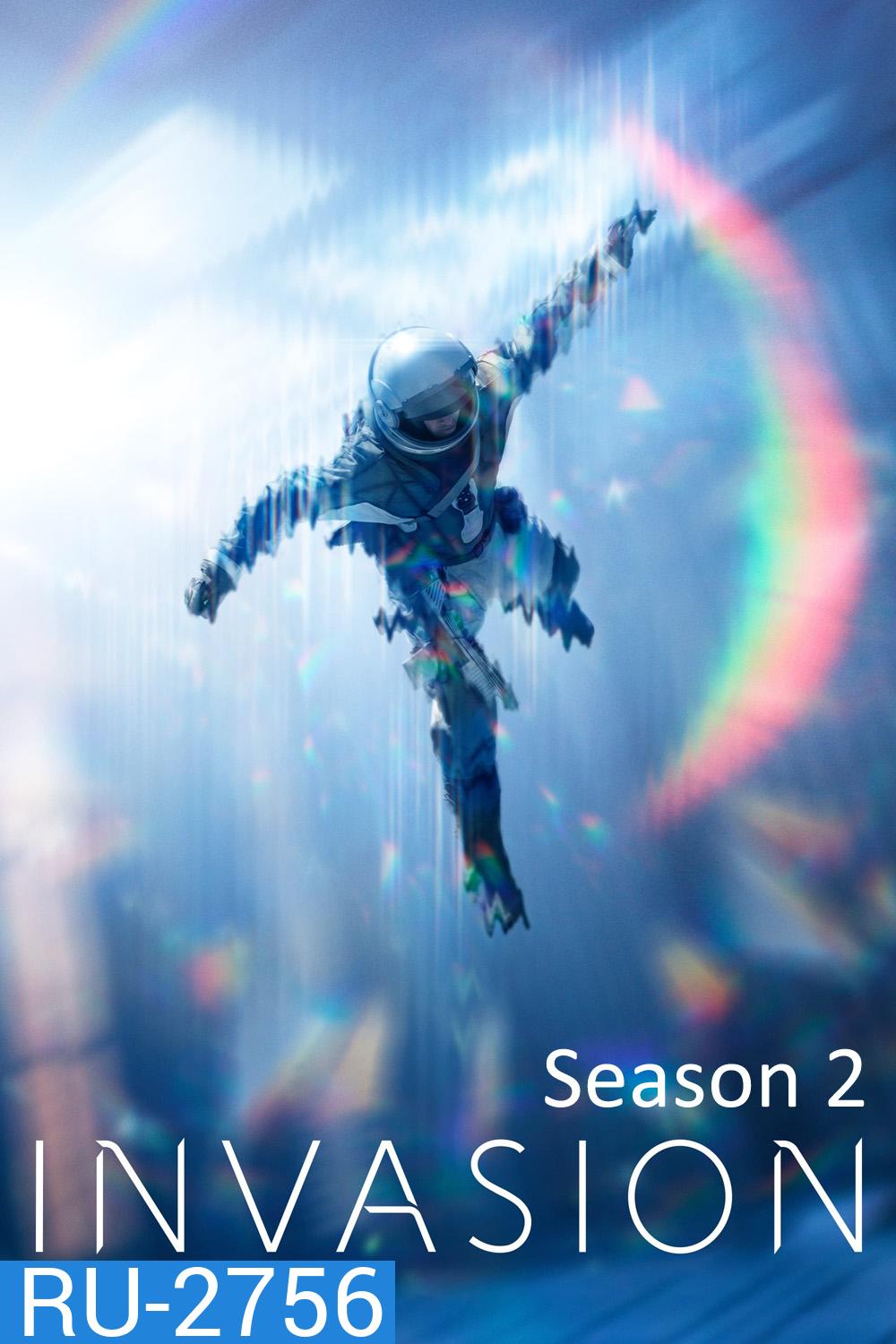 Invasion Season 2 มหาวิบัติเอเลี่ยนล้างโลก ปี 2 (2023) 10 ตอน