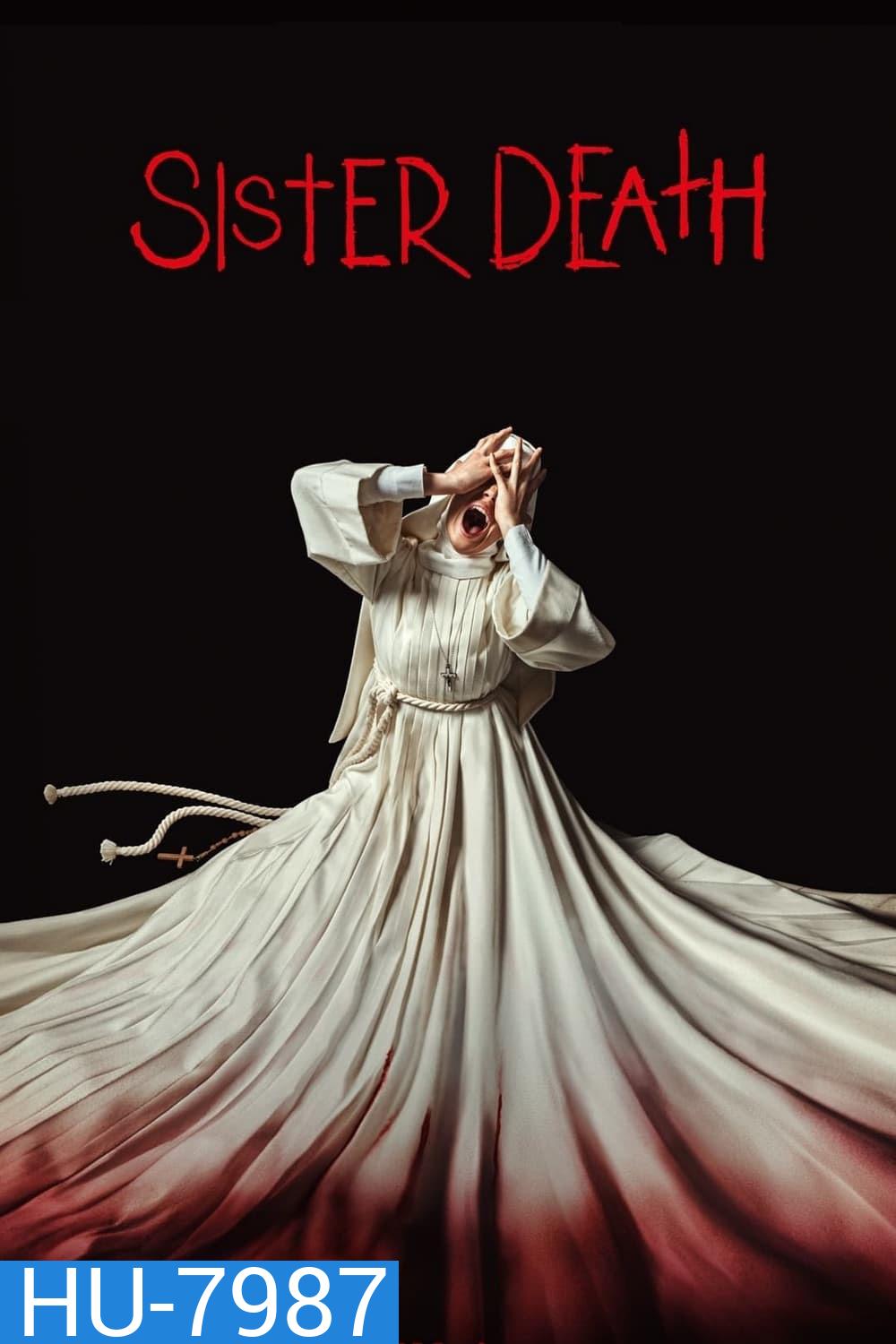 ซิสเตอร์เดท Sister Death (2023)