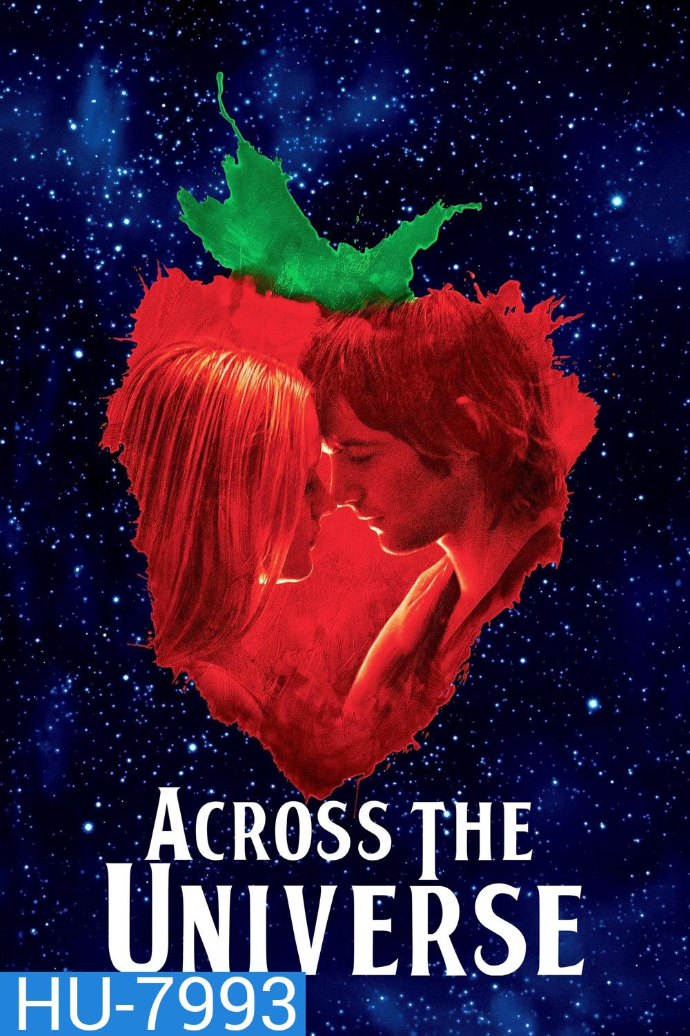 รักนี้...คือทุกสิ่ง Across the Universe (2007)