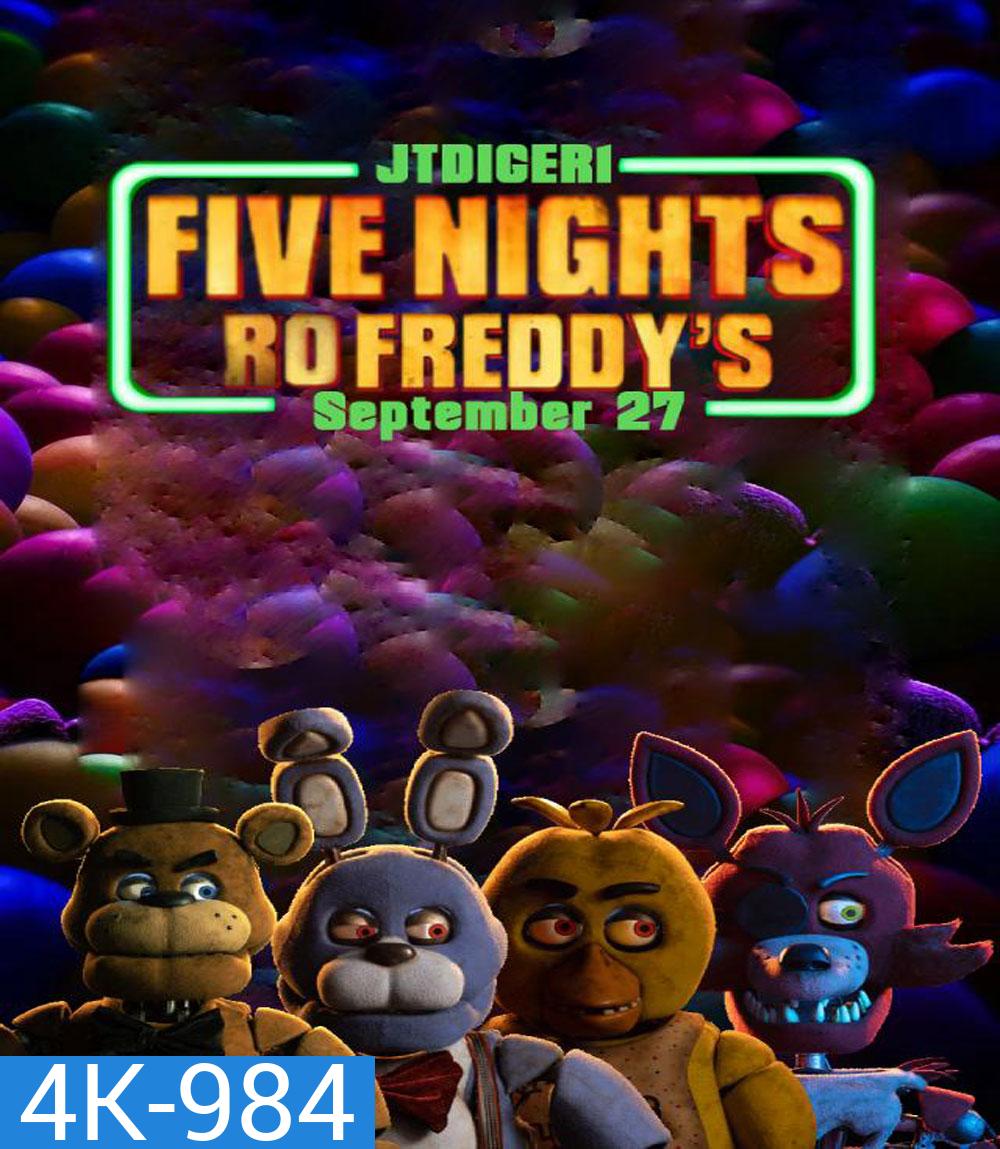 4K - 5 คืนสยองที่ร้านเฟรดดี้ Five Nights At Freddys (2023) - แผ่นหนัง 4K UHD
