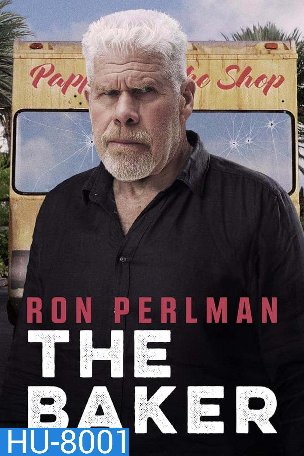 The Baker (2022) เดอะ เบเกอร์