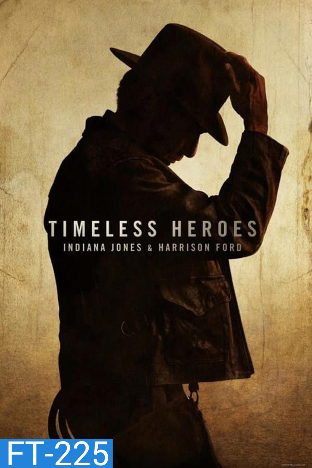 Timeless Heroes Indiana Jones and Harrison Ford 2023
