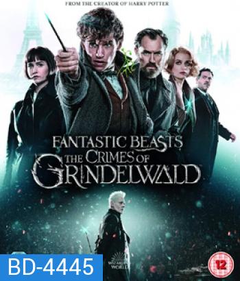 Fantastic Beasts 2 : The Crimes of Grindelwald (2018) สัตว์มหัศจรรย์ อาชญากรรมของกรินเดลวัลด์ {2:13:50 นาที}