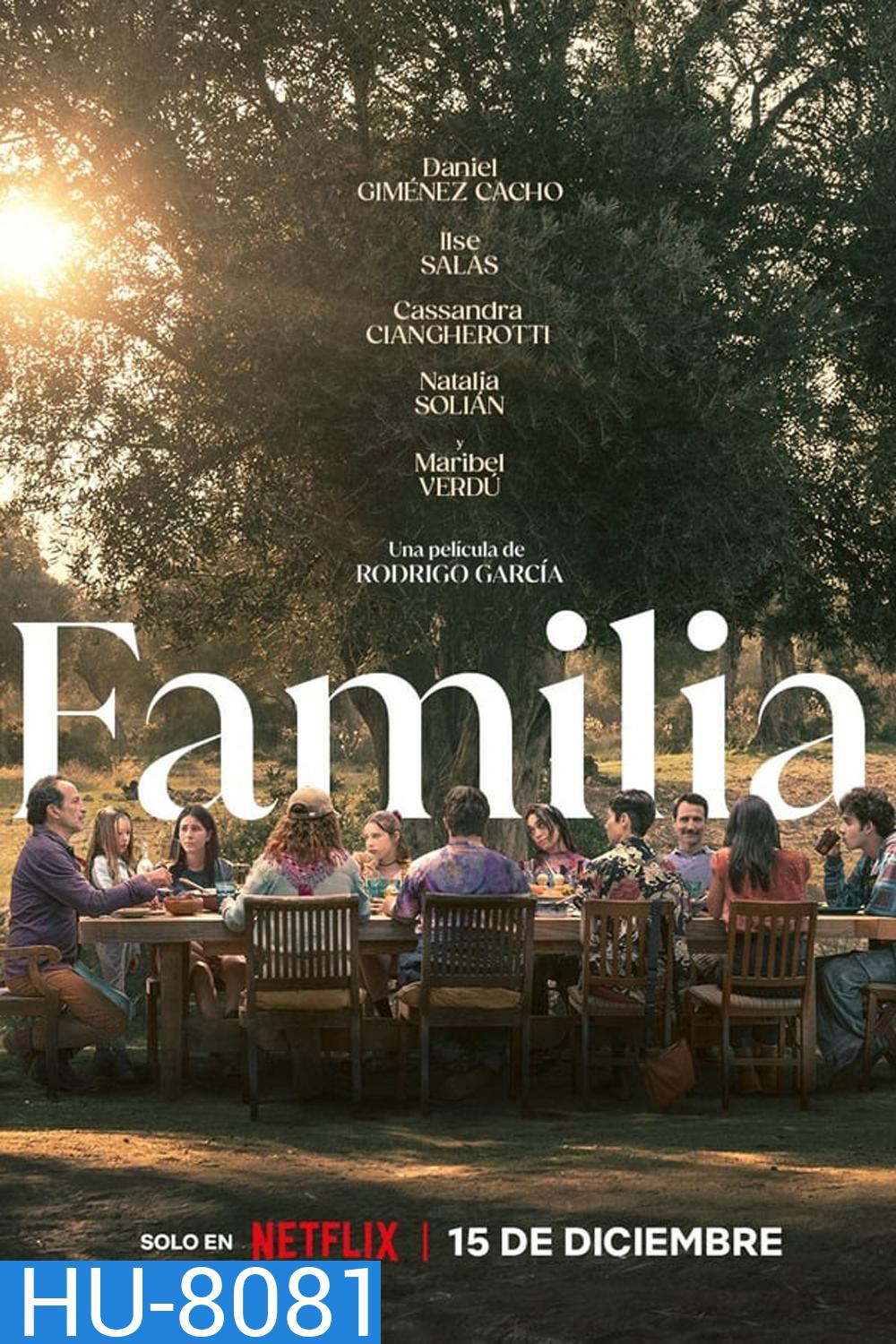 Familia (2023) ครอบครัวที่รัก
