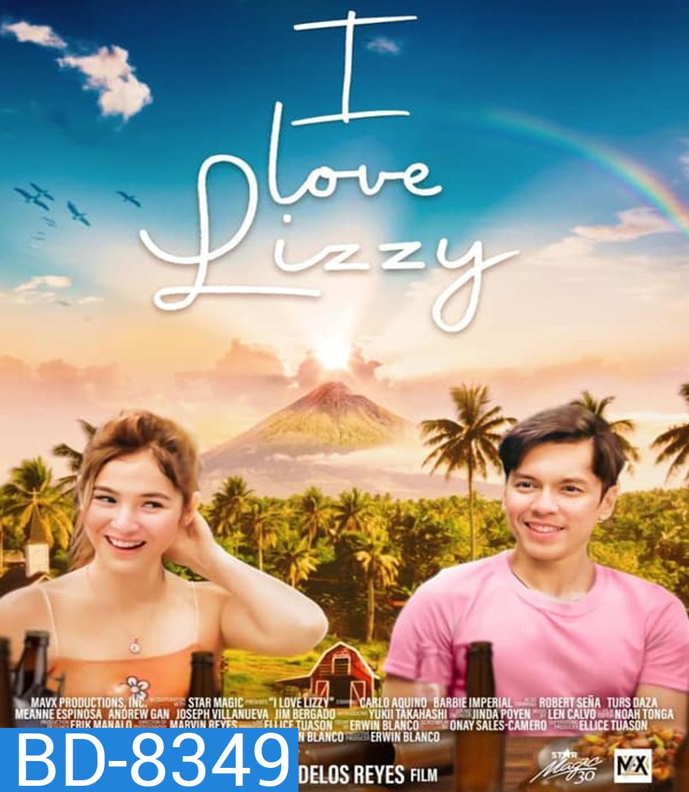I Love Lizzy 2023 ไอ เลิฟ ลิซซี่