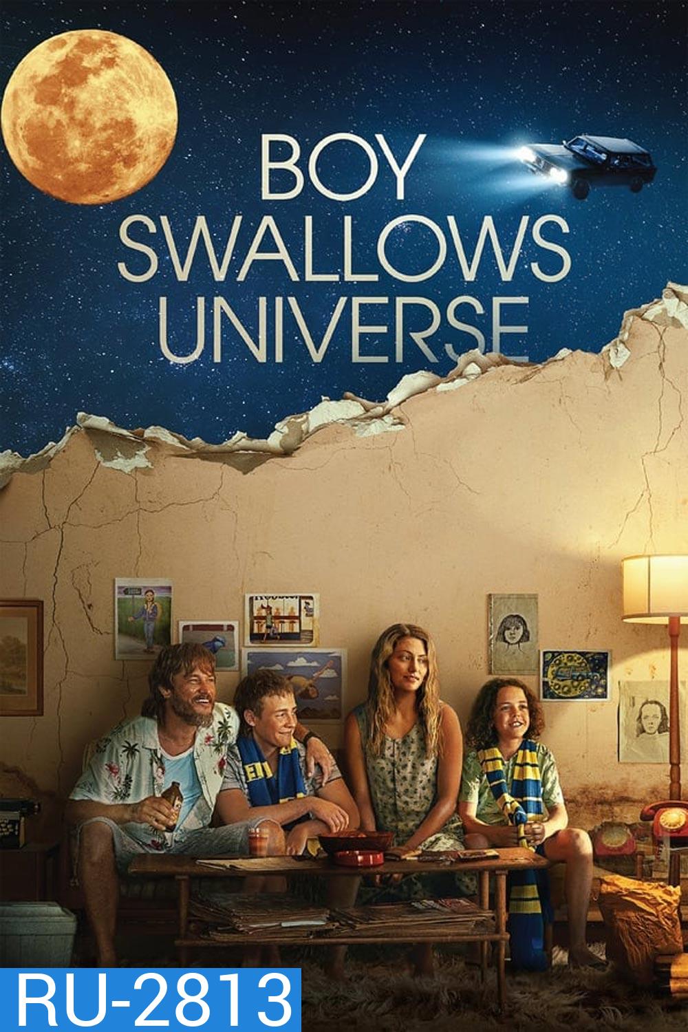 Boy Swallows Universe เด็กชายปะทะจักรวาล (2024)