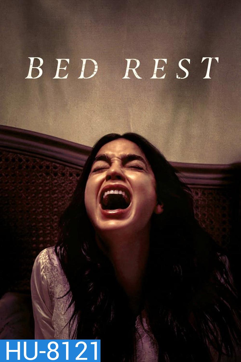 Bed Rest (2023) บ้านอาถรรพ์ในวันที่ฉันติดเตียง