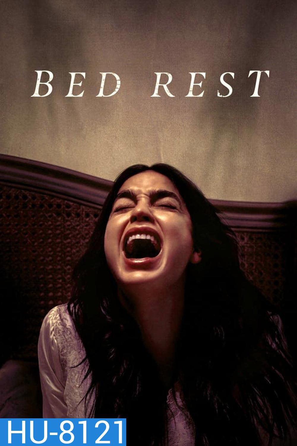 Bed Rest (2023) บ้านอาถรรพ์ในวันที่ฉันติดเตียง