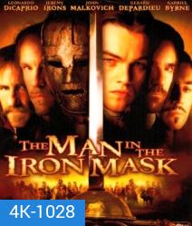 4K - The Man in the Iron Mask (1998) คนหน้าเหล็กผู้พลิกแผ่นดิน - แผ่นหนัง 4K UHD