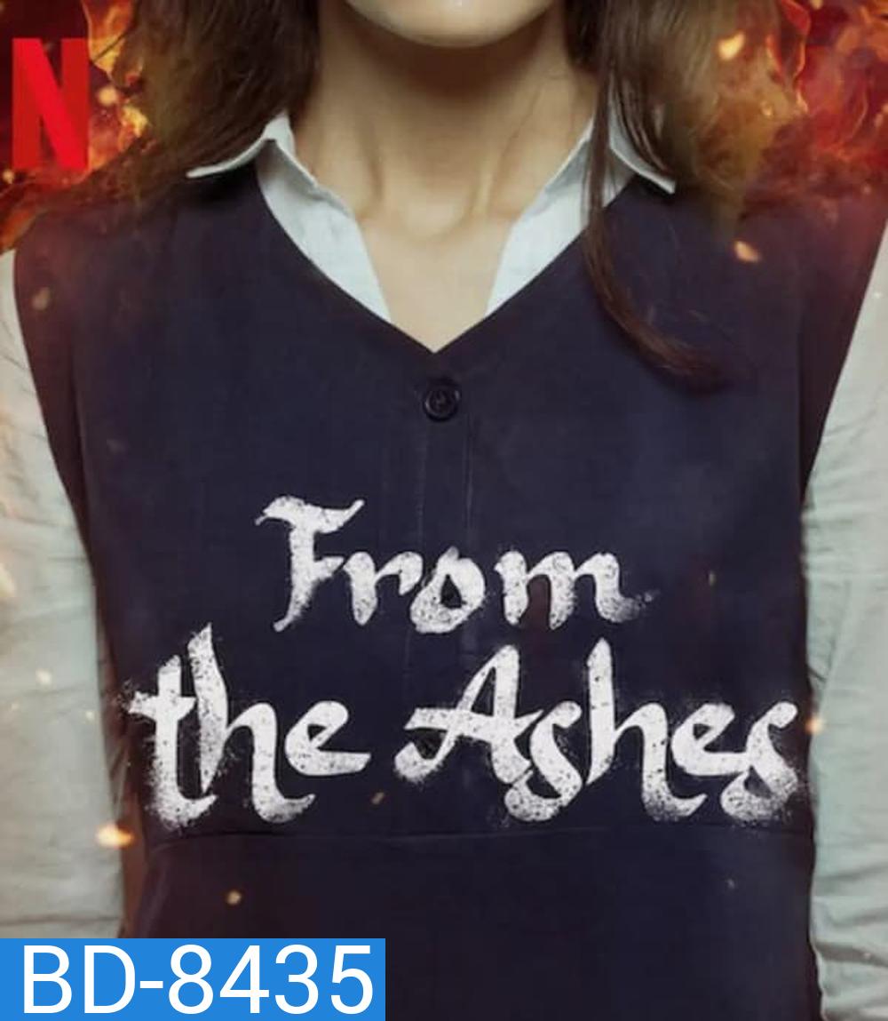 From the Ashes จากเถ้าถ่าน (2024)