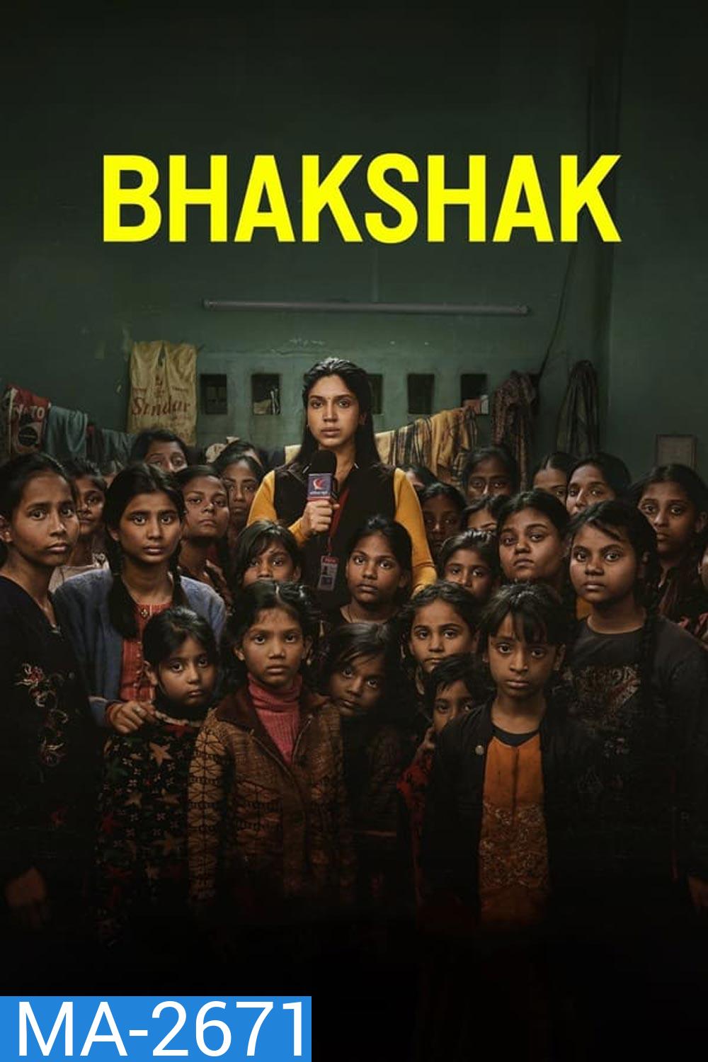 Bhakshak (2024) เปิดหน้ากากความจริง