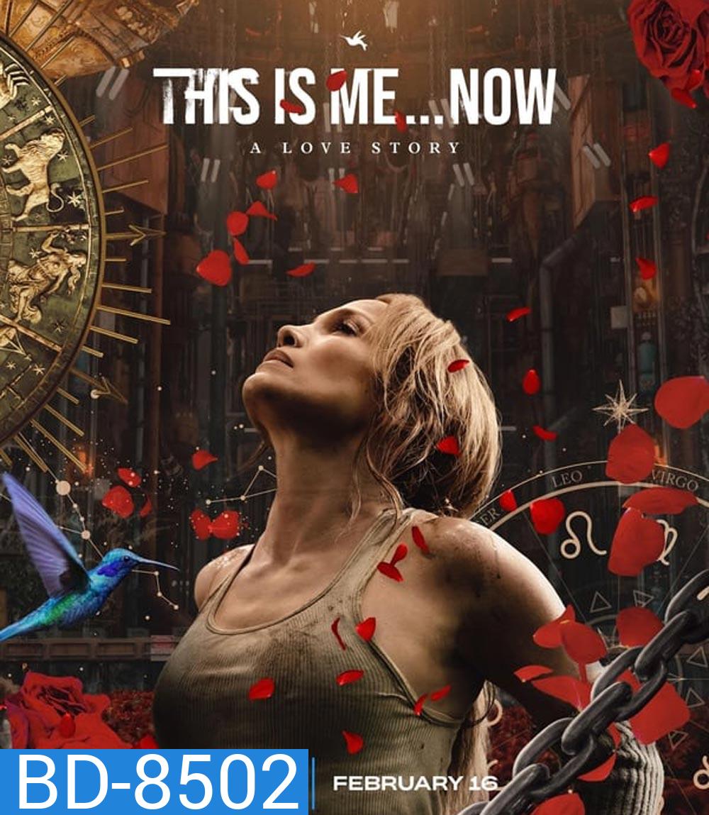 This Is Me... Now เรื่องราวความรัก (2024)