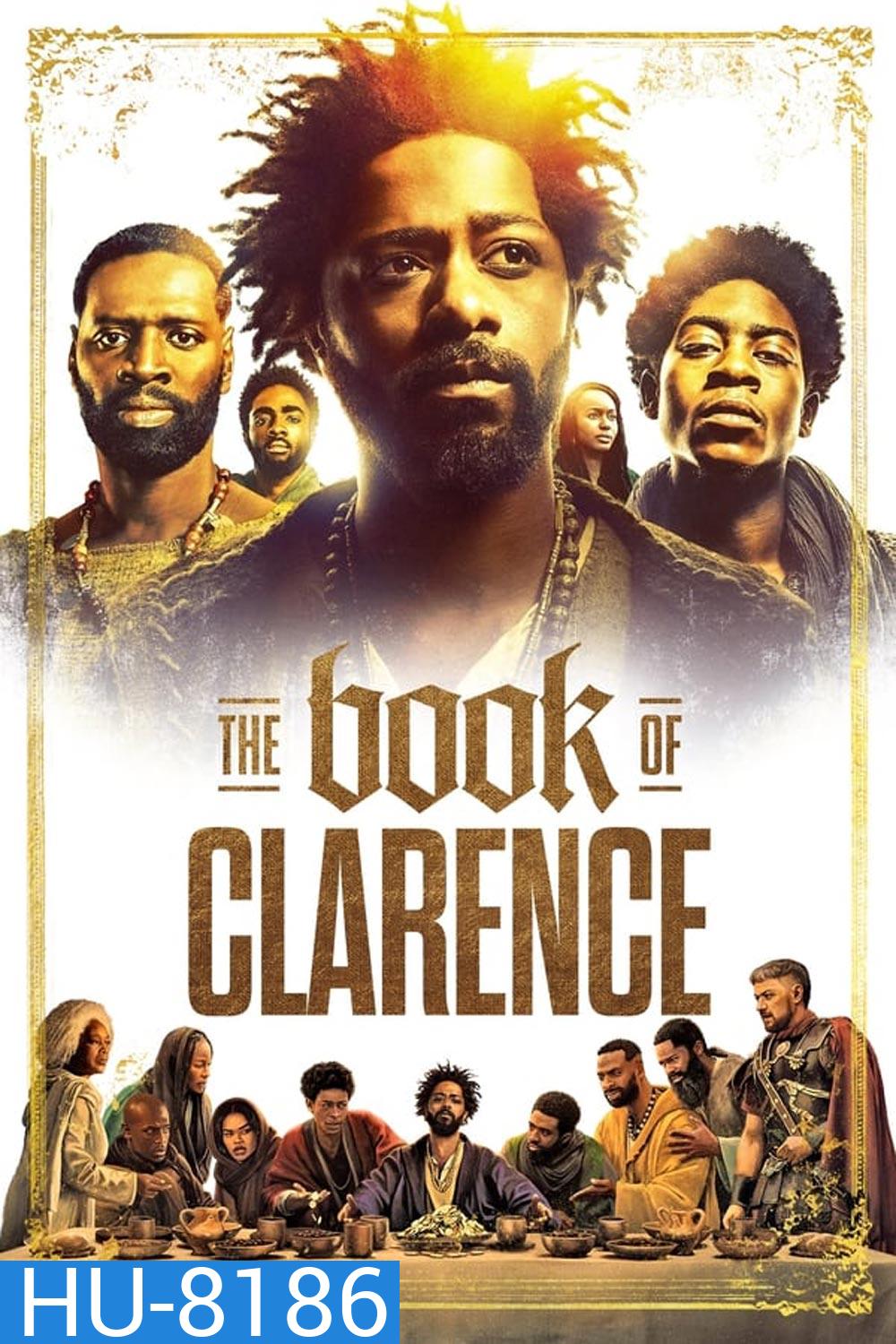 เดอะบุ๊กออฟคลาเรนซ์ The Book of Clarence (2024)