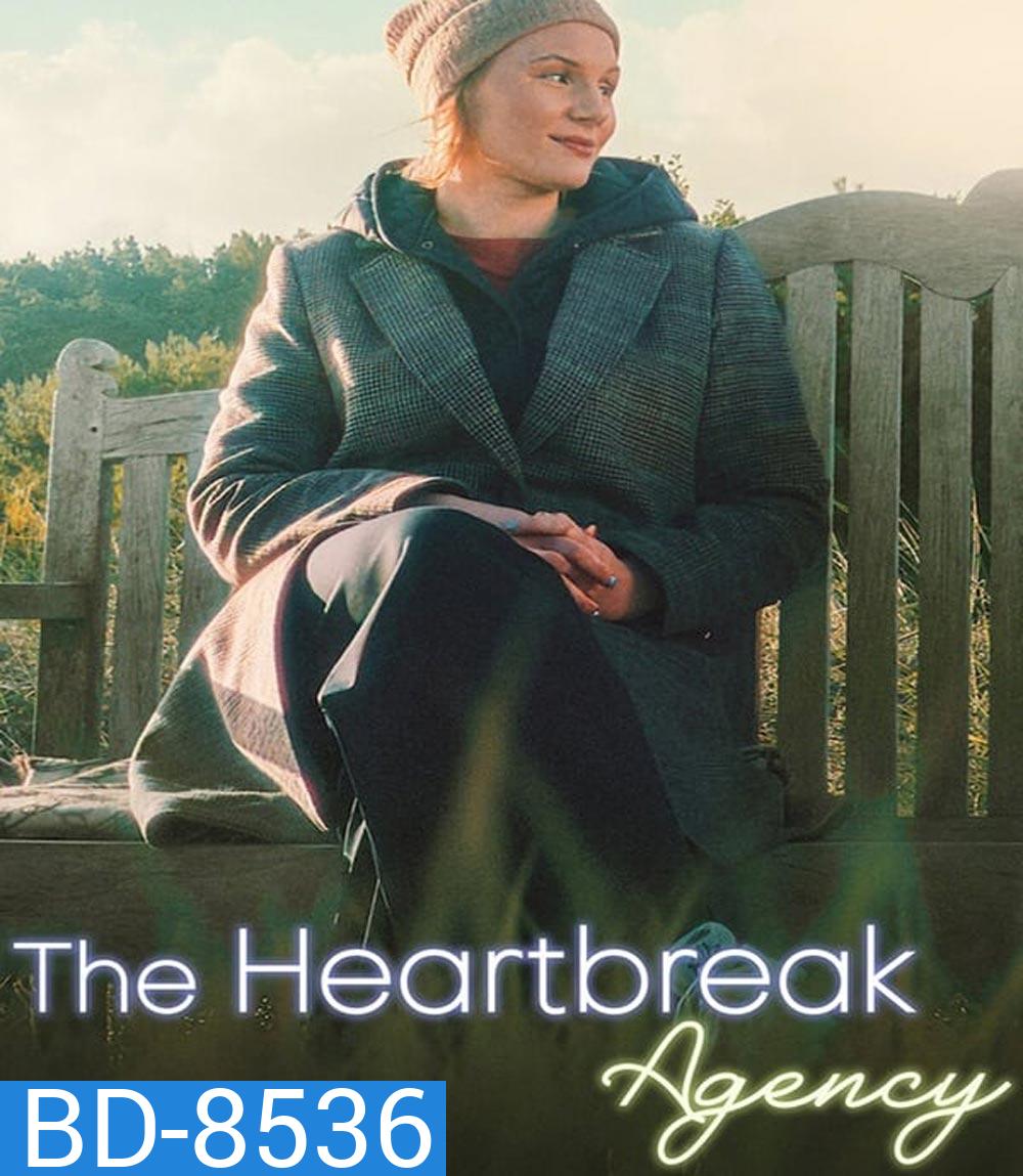 The Heartbreak Agency คลินิกบำบัดไข้ใจ (2024)