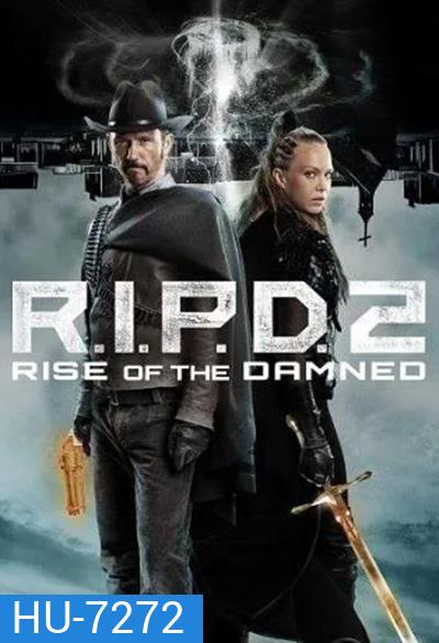 R.I.P.D. 2: Rise of the Damned (2022)
