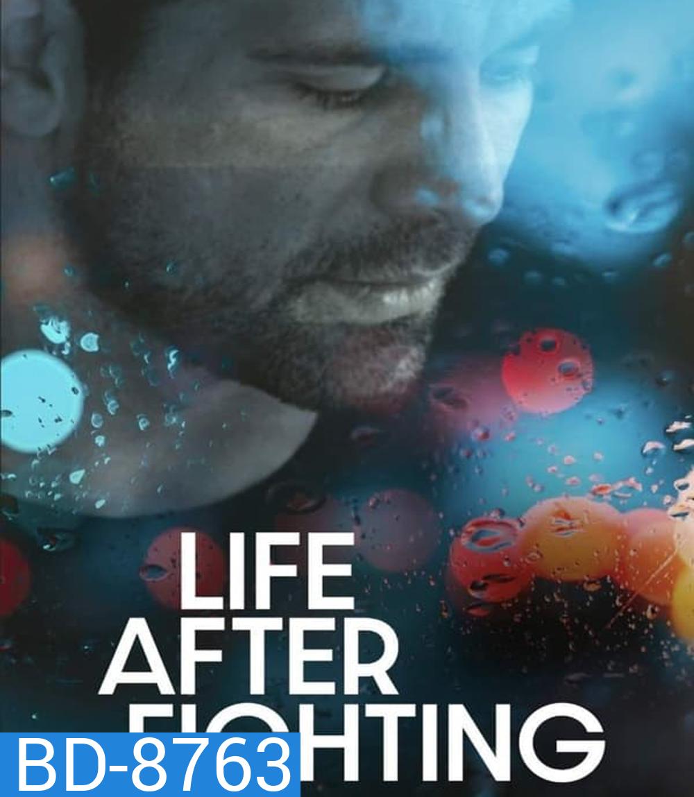 Life After Fighting (2024)