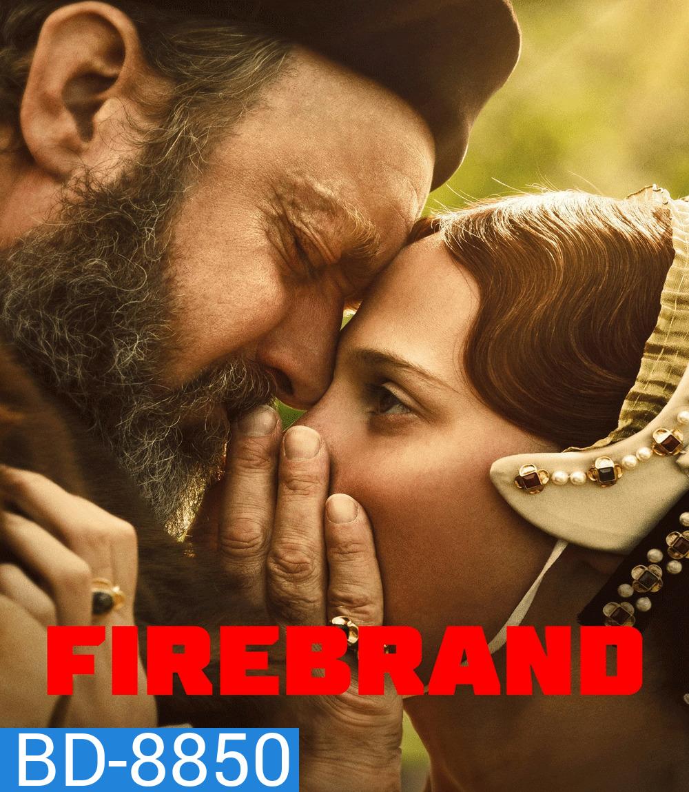 Firebrand (2024) บัลลังก์เพลิง