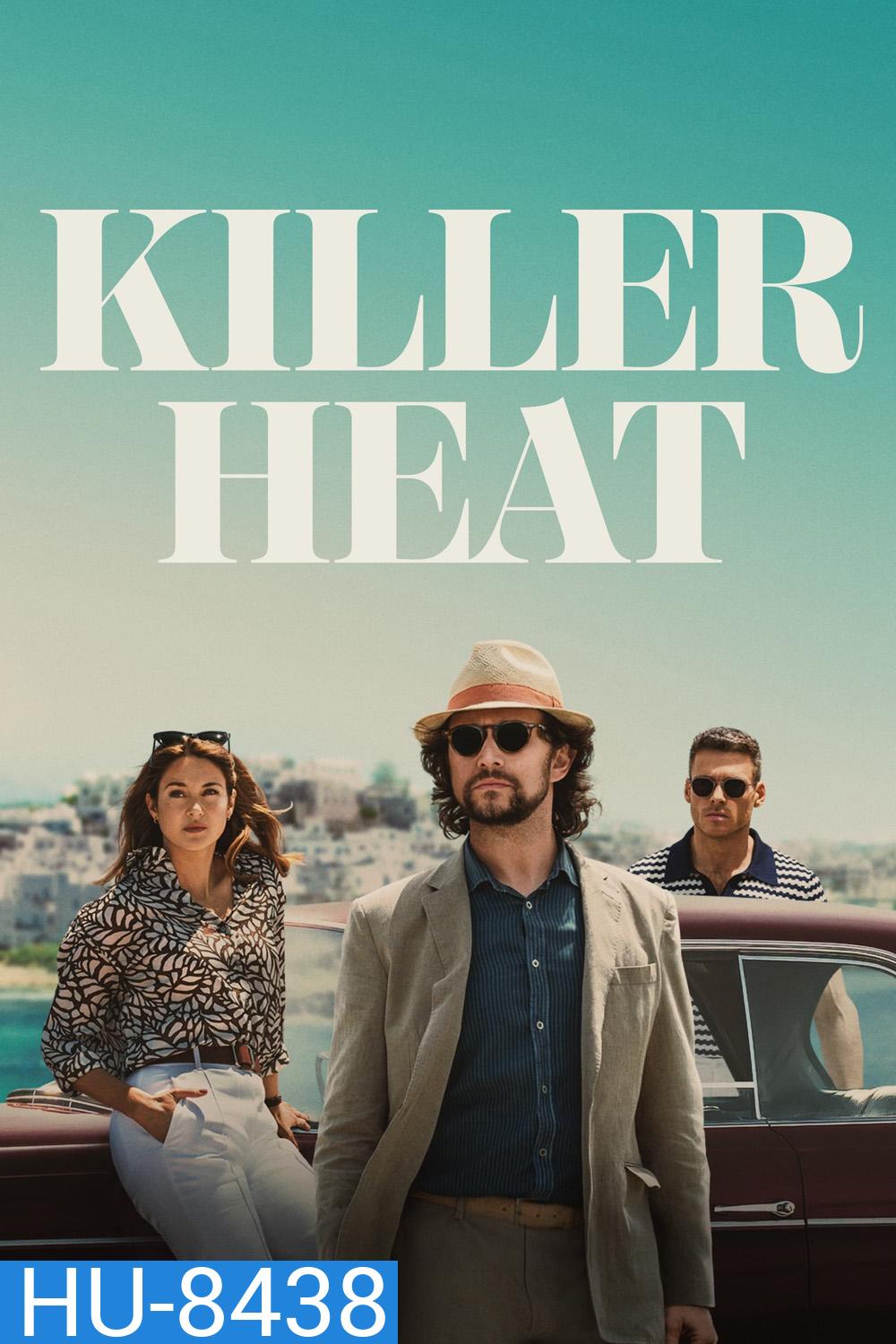 Killer Heat เด็ดปีกฆ่า (2024)