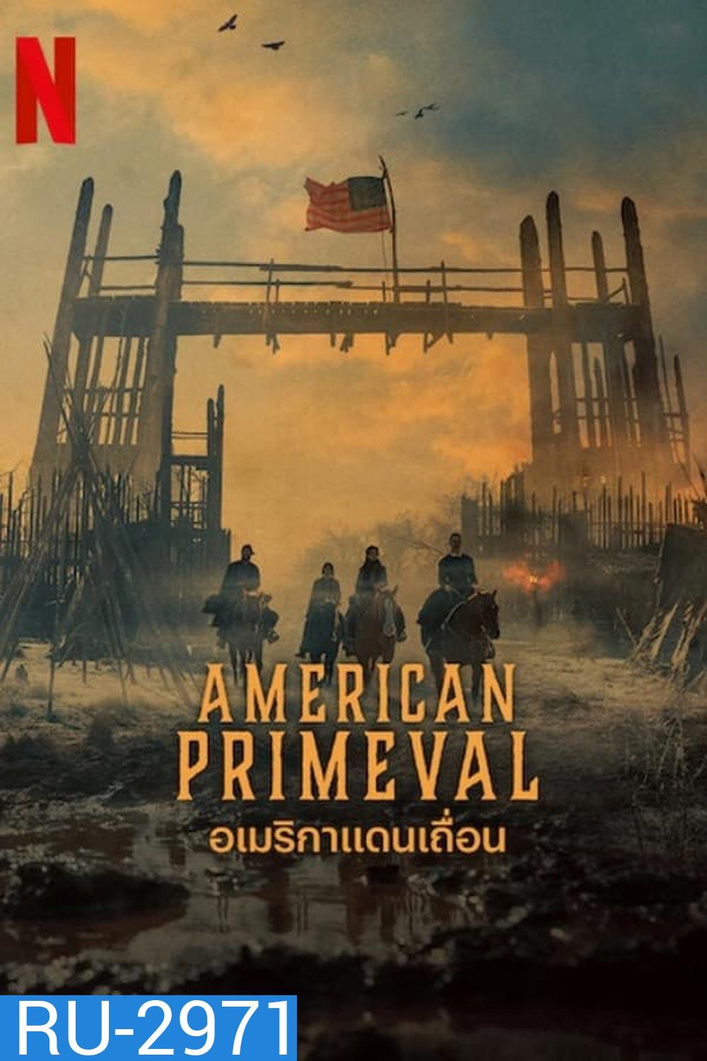 American Primeval Season 1 อเมริกาแดนเถื่อน (2025)