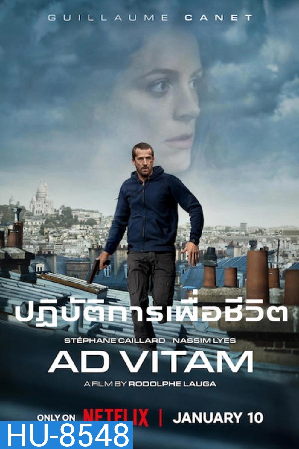 Ad Vitam ปฏิบัติการเพื่อชีวิต (2025)