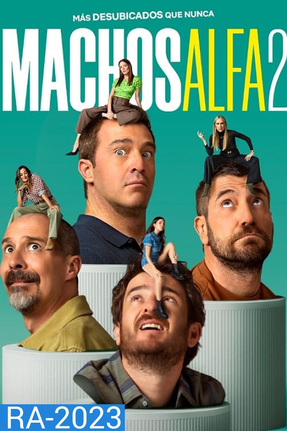 Alpha Males Season 2 ลูกผู้ชายสายอัลฟา ซีซั่น 2 (2024) 10 ตอน