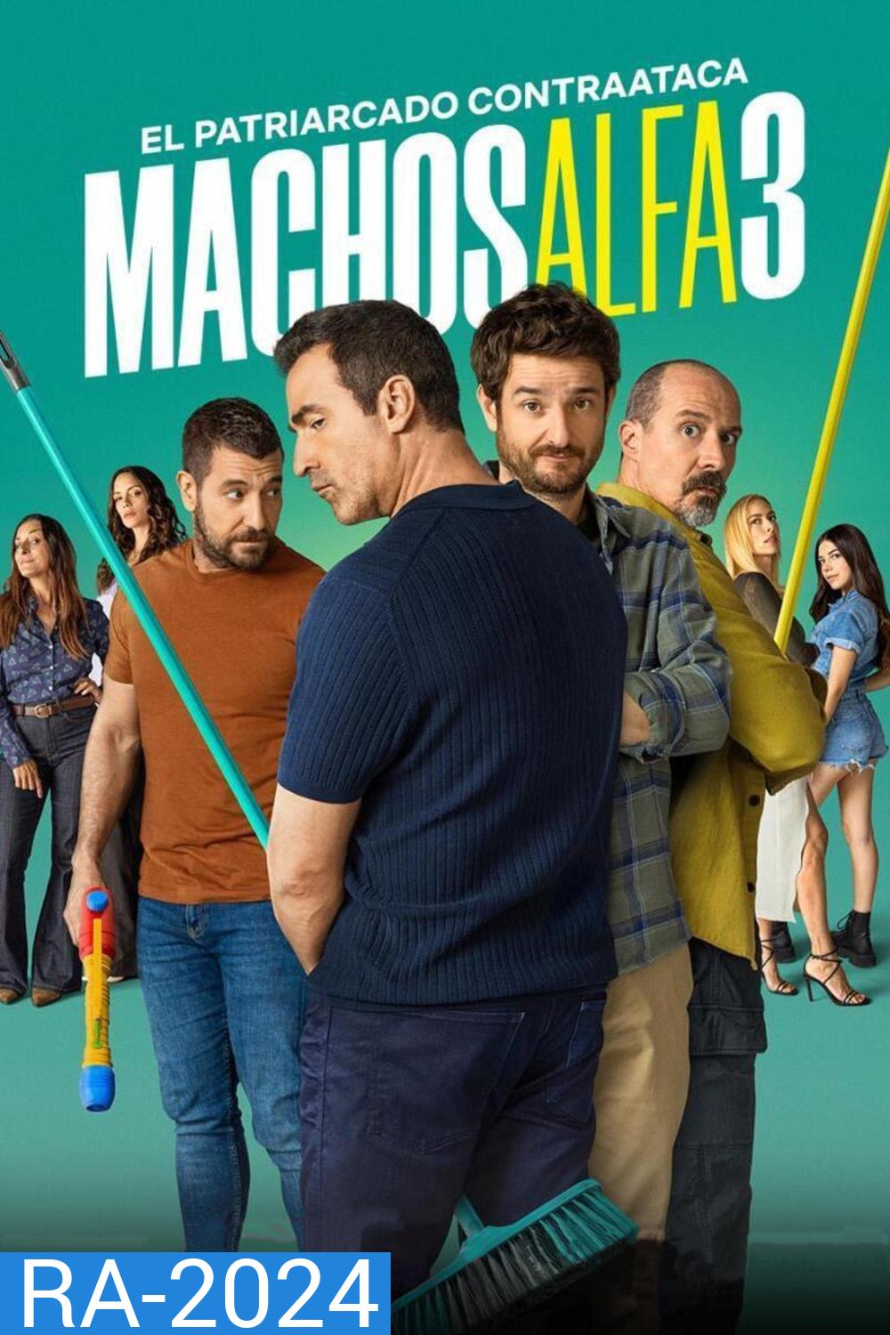 Alpha Males Season 3 ลูกผู้ชายสายอัลฟา ซีซั่น 3 (2025) 10 ตอน