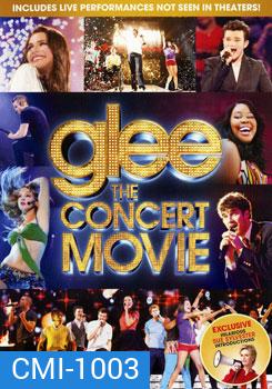 Glee: The Concert Movie กลี ร้อง เล่น เต้น สด!
