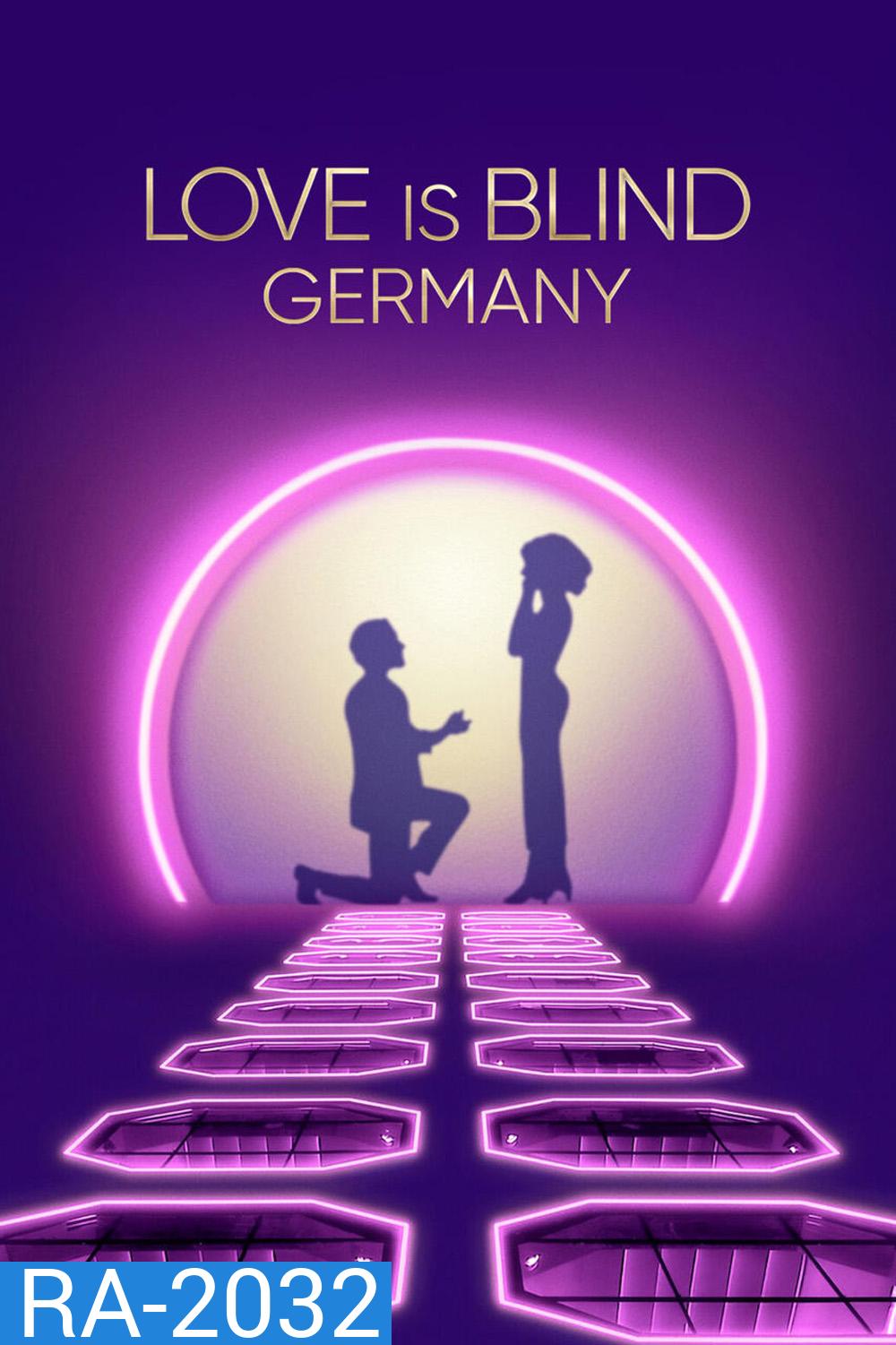 {Reality}Love Is Blind: Germany วิวาห์แปลกหน้า: เยอรมนี (2025) 10 ตอนจบ {ตอนที่ 10 เสียงเยอรมนี+ซับอังกฤษ}