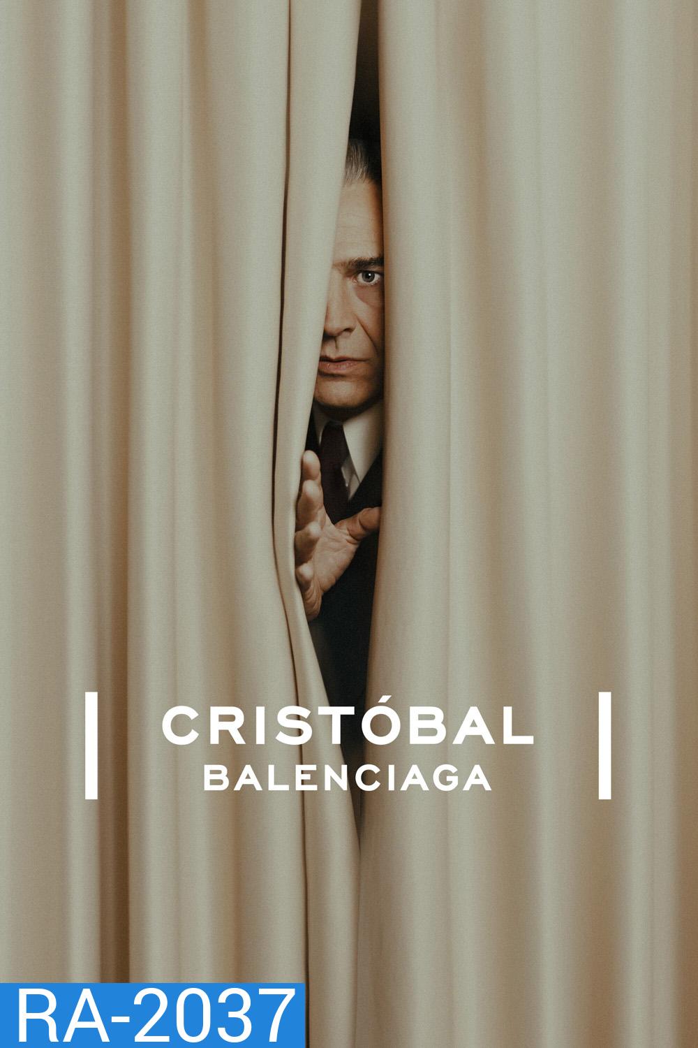 Cristóbal Balenciaga (2024) 6 ตอน
