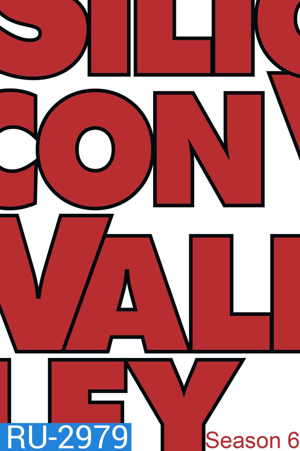 Silicon Valley Season 6 รวมพลคนอัจฉริยะ 6 (2019) 7 ตอน