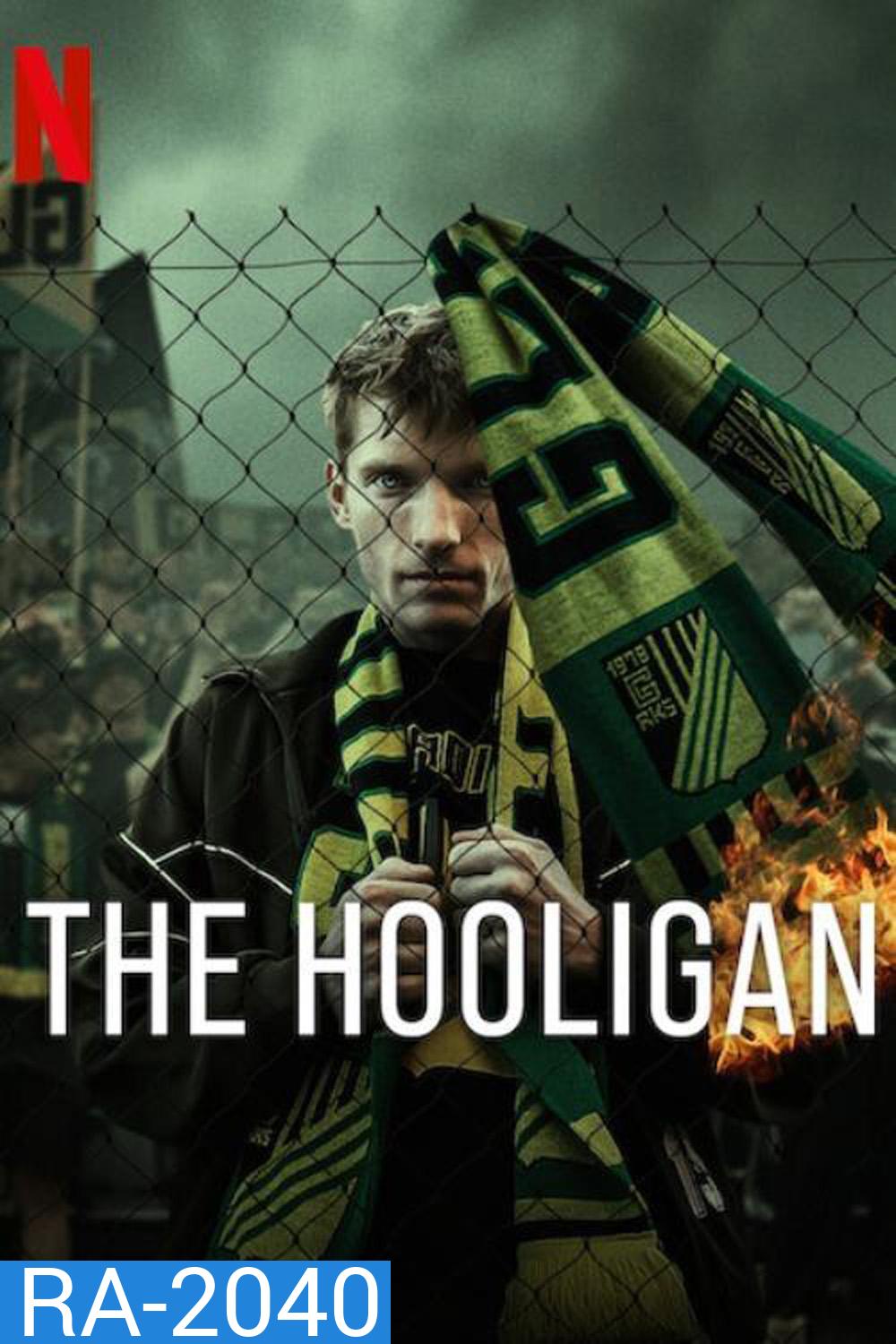The Hooligan ฮูลิแกน (2025) 5 ตอนจบ