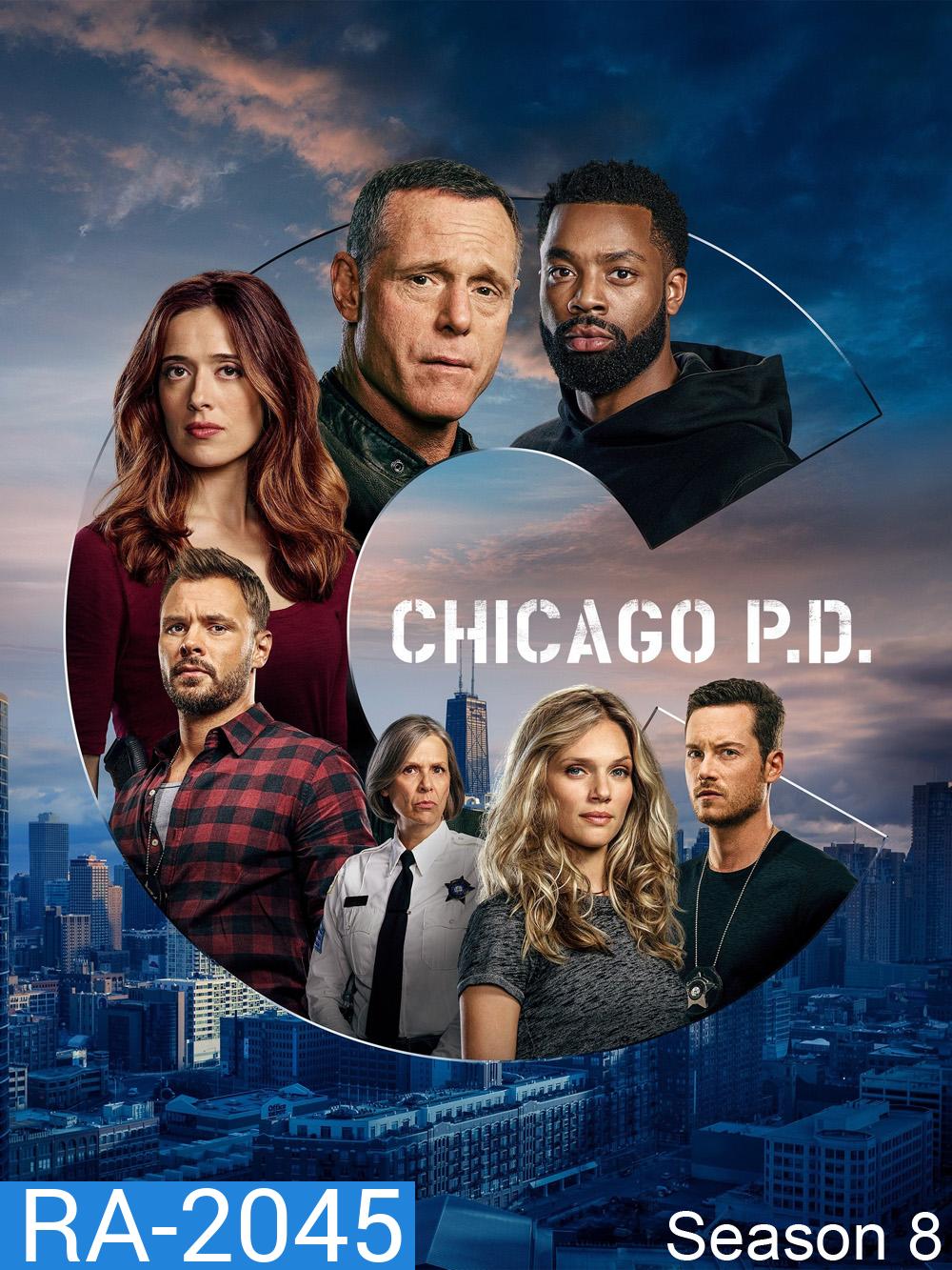 Chicago P.D. Season 8 หน่วยปราบท้ามัจจุราช ปี 8 (2020) 16 ตอนจบ