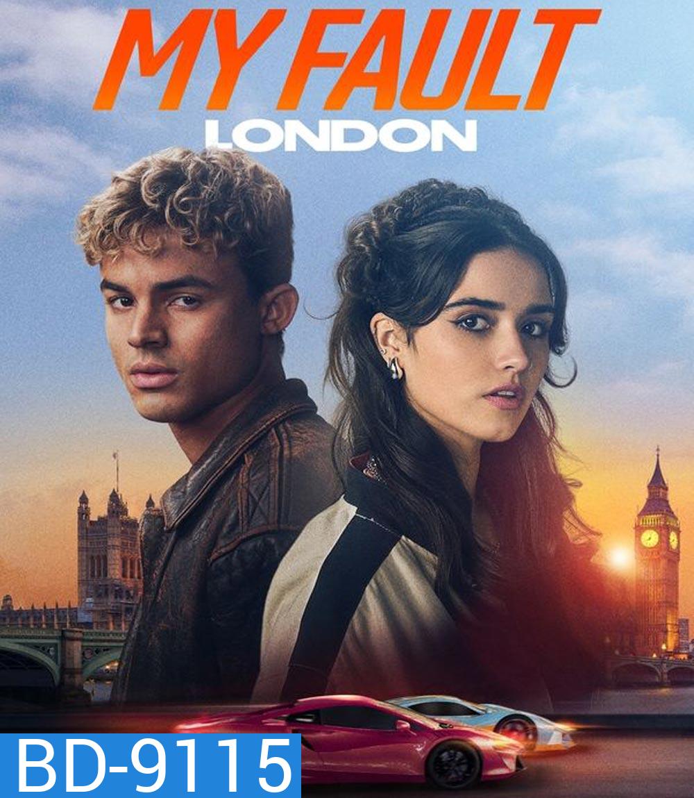 My Fault London คำขอโทษ ลอนดอน (2025)