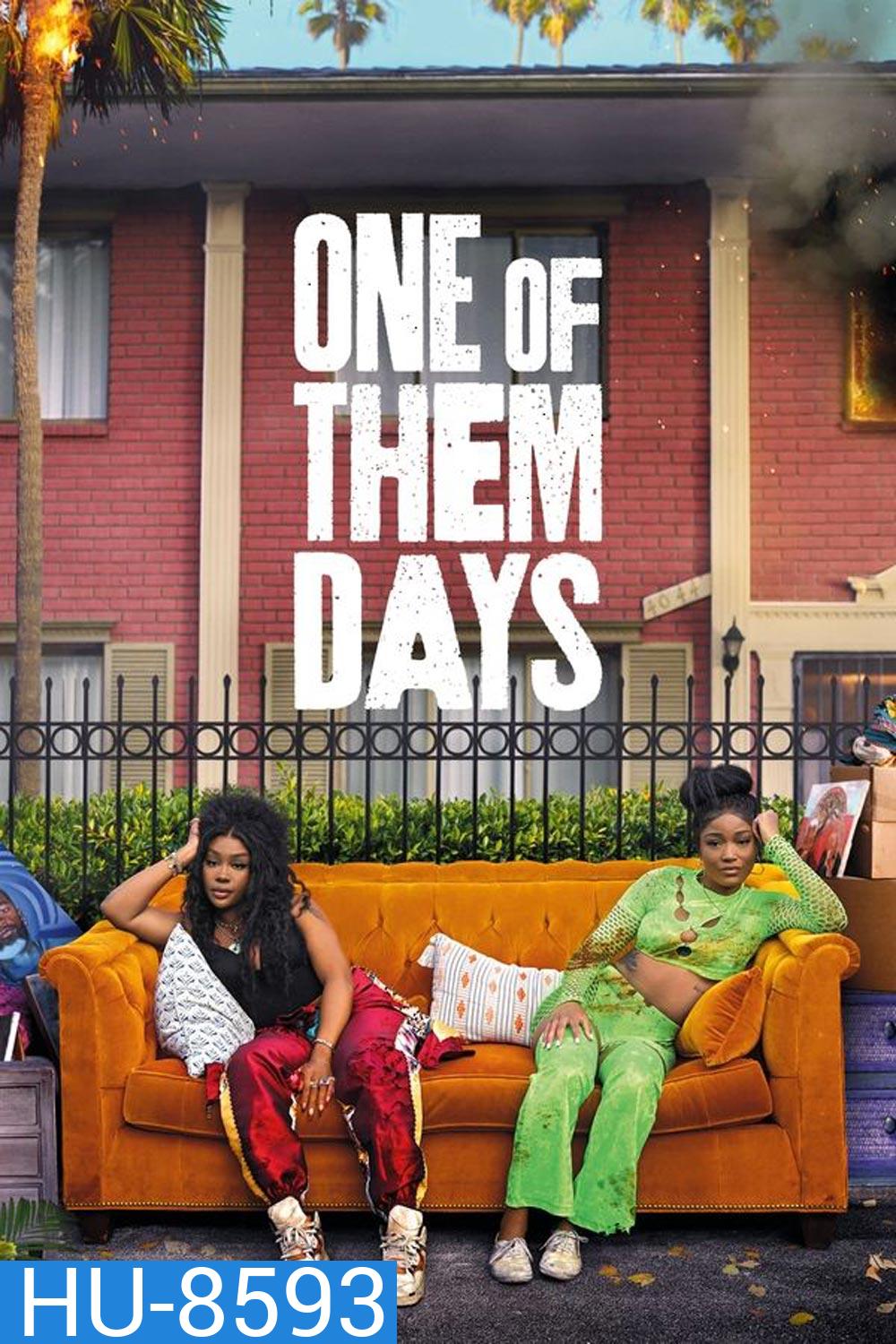 One of Them Days (2025)