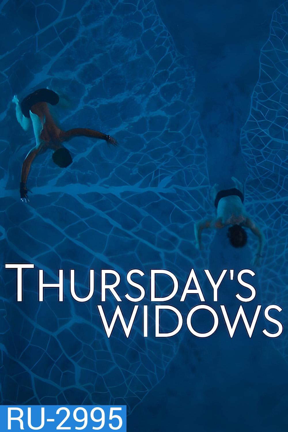 ม่ายวันพฤหัสฯ Thursdays Widows (2023) 6 Ep.จบ